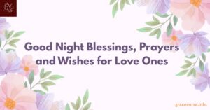 100+ Good Night Blessings, Prayers and Wishes for Love Ones