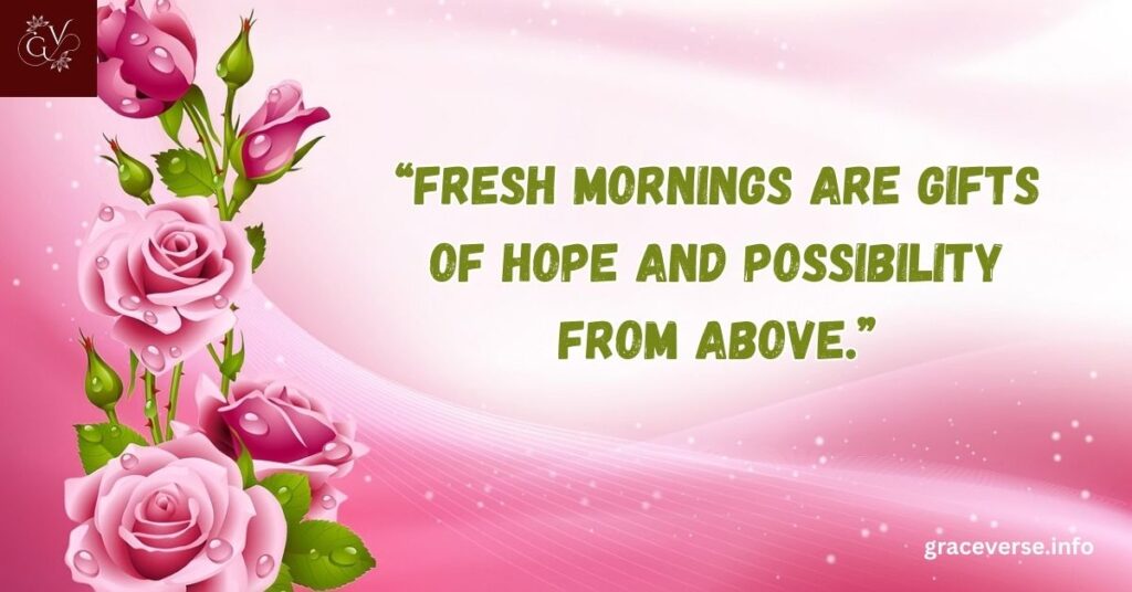 Beautiful Morning Blessings to Start Fresh