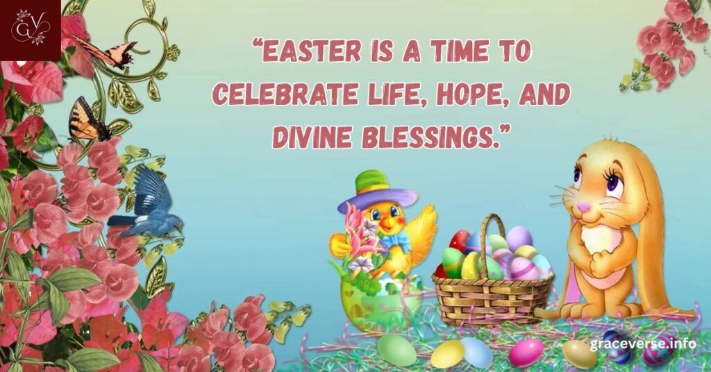 Beautiful Quotes and Easter Blessings