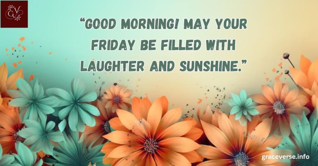 Cheerful Friday Quotes to Share Happiness