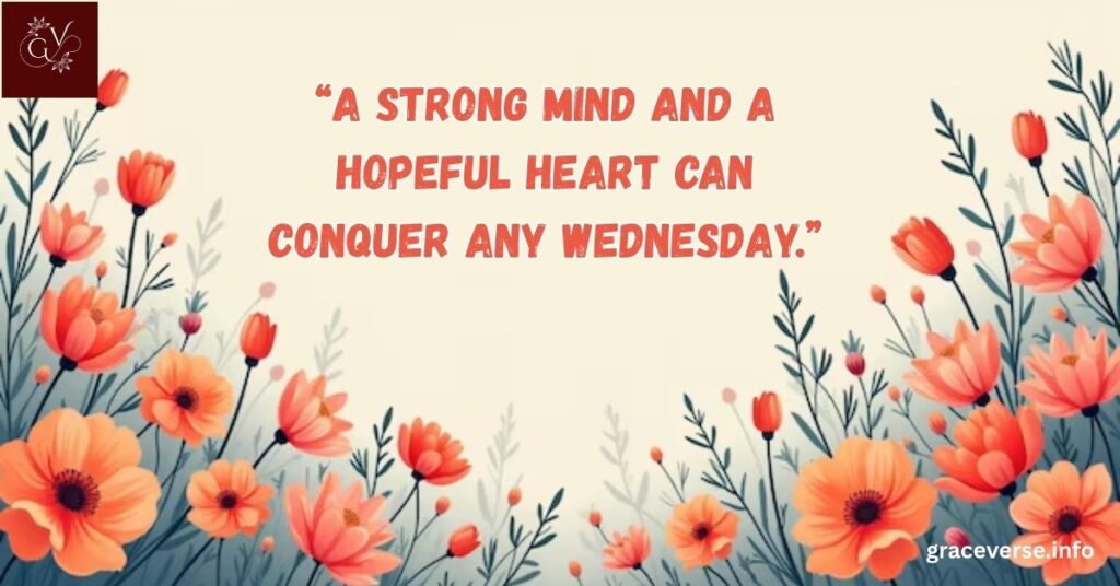 Encouraging Wednesday Quotes to Keep Going