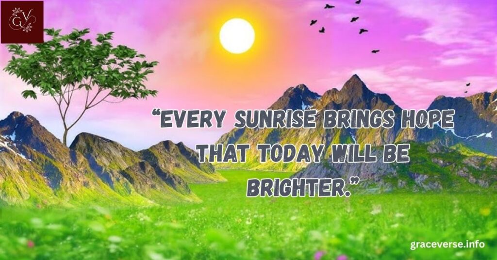 Encouraging Words to Begin a New Day with Hope