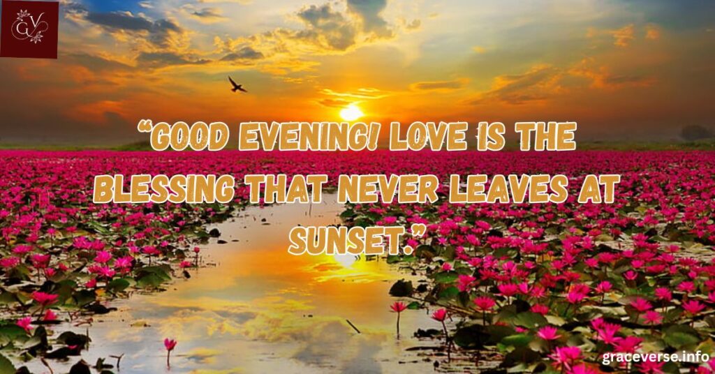 Evening Blessings for Love and Friendship