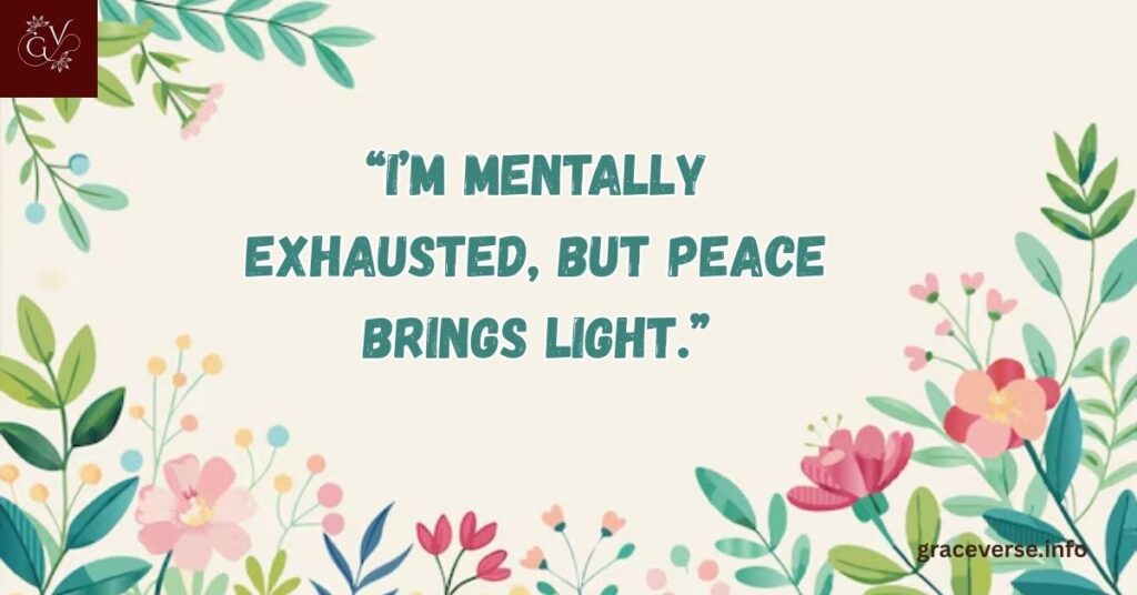 Exhausted Quotes to Find Inner Calm