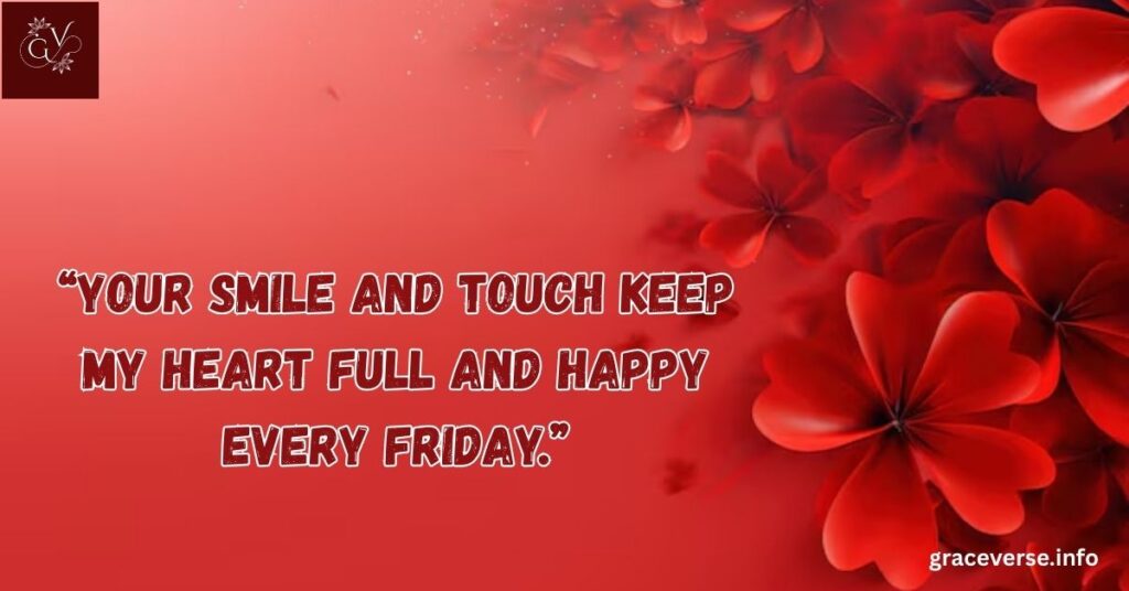 Friday Quotes to Keep Your Love Strong