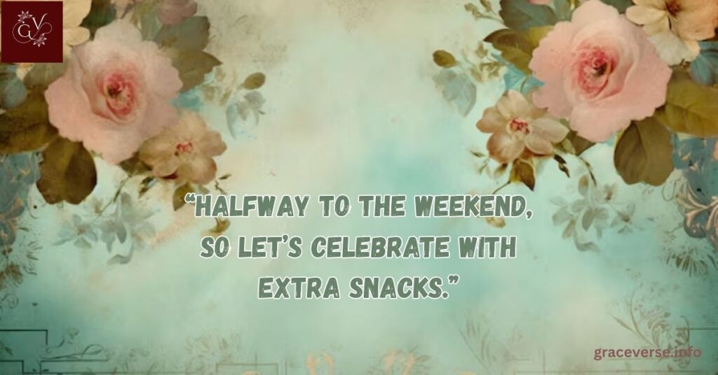 Funny and Lighthearted Wednesday Quotes