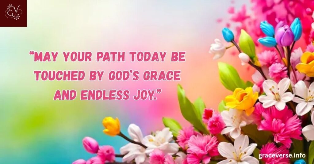 Good Morning Wishes with Love and Grace