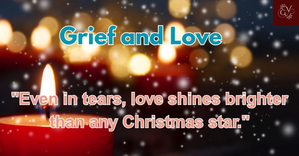 Grief and Love During the Season