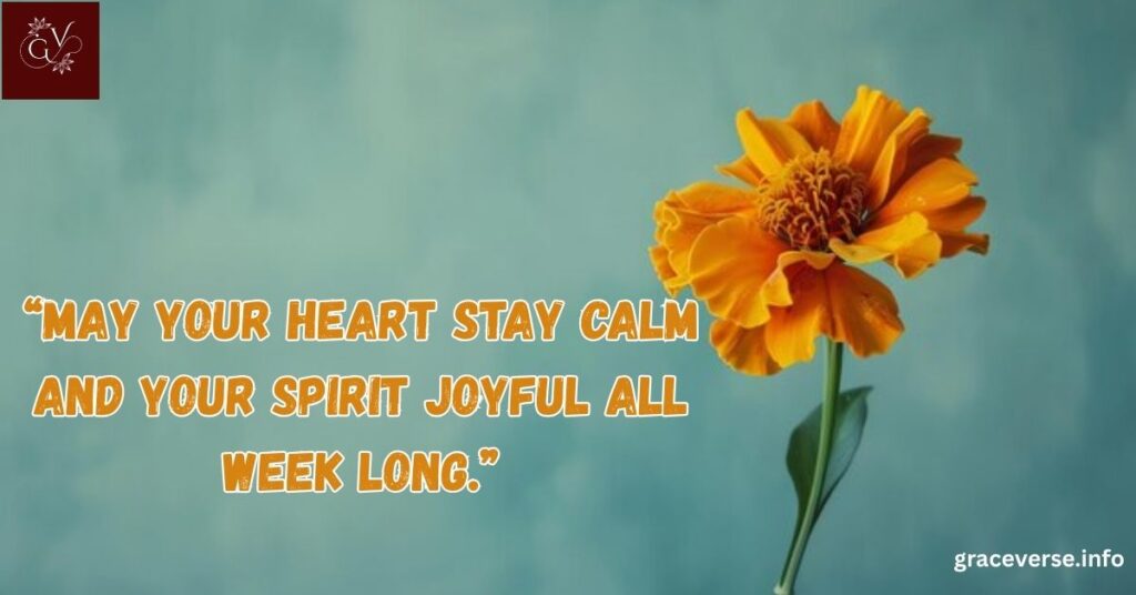 Inspiring New Week Blessings for a Fresh Start