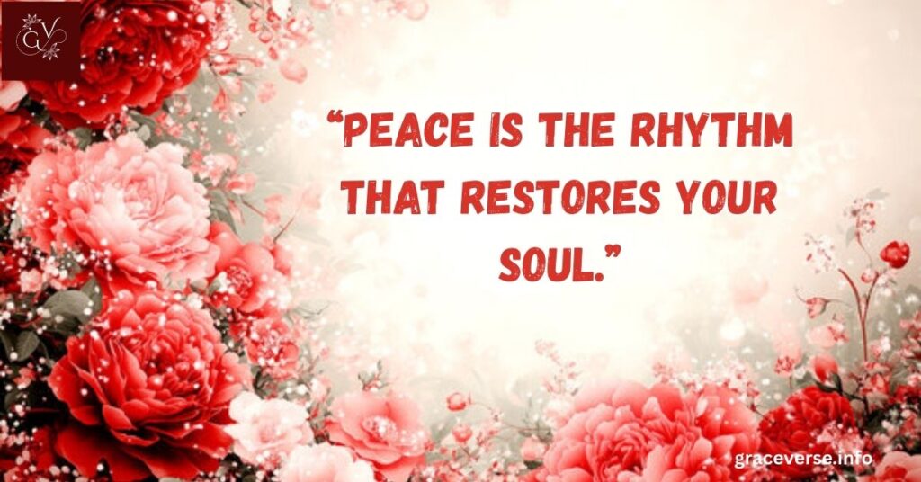 Inspiring Peace Quotes to Restore Balance