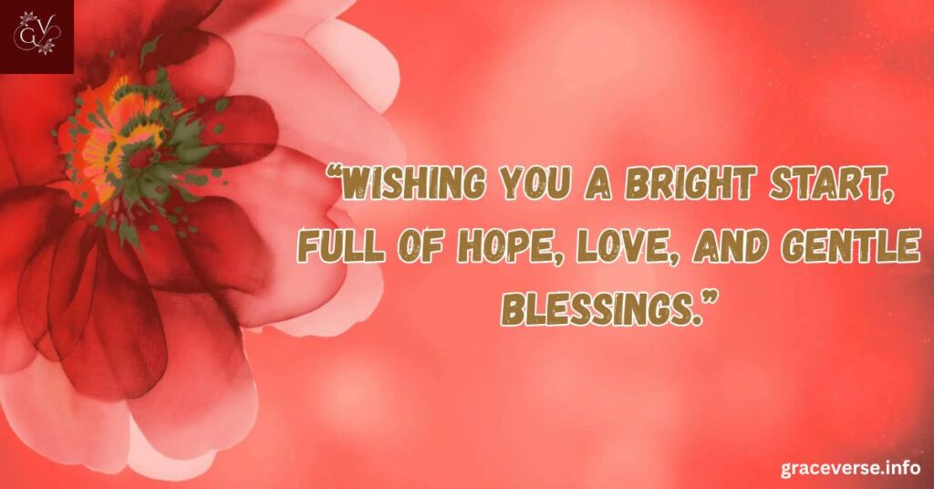 Morning Birthday Blessings to Start the Day