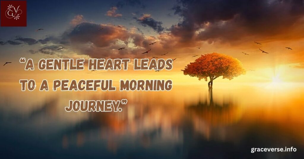Peaceful Morning Spiritual Quotes to Calm Your Mind