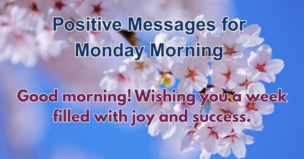 Positive Messages for Monday Morning