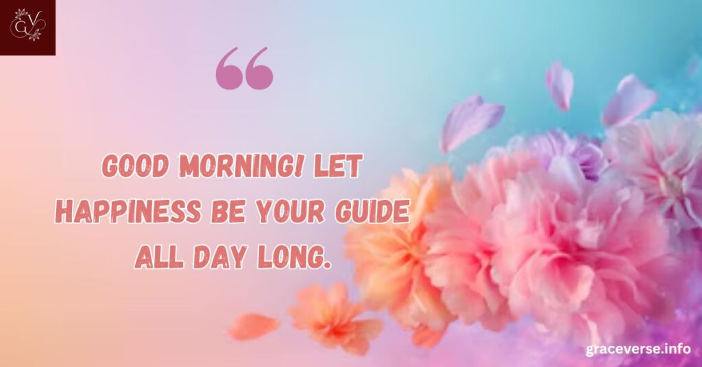 Positive Morning Messages for a Beautiful Saturday