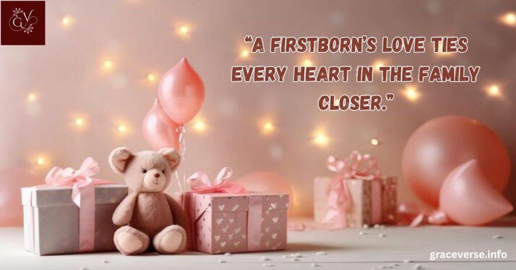 Quotes About Firstborns and Family Bonds