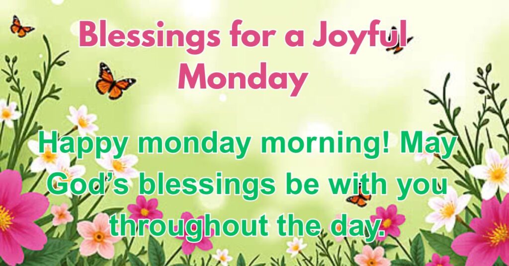 Simple Blessings for a Joyful Monday