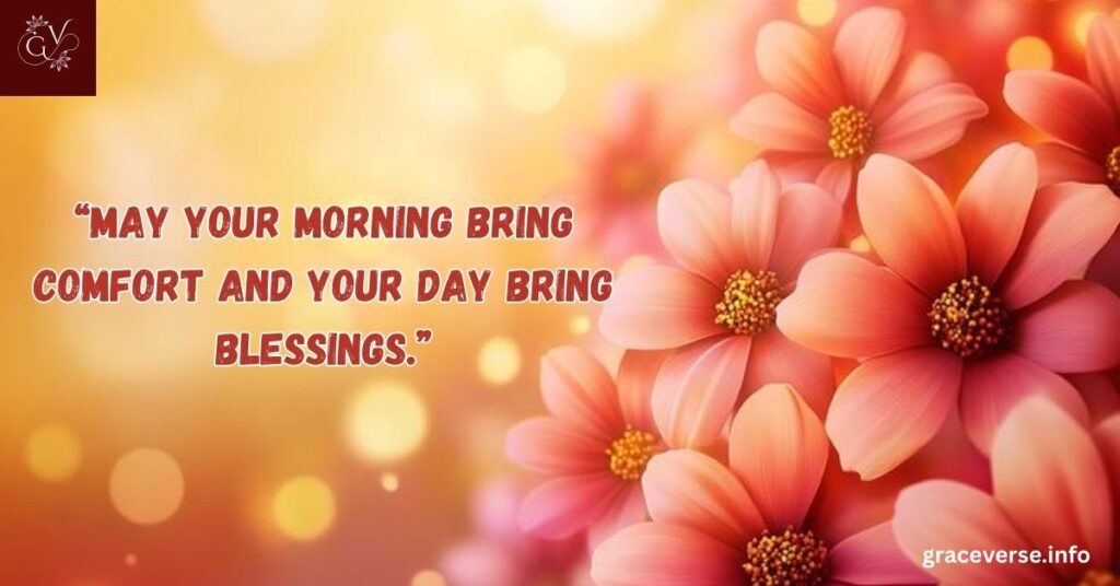 Simple Morning Blessings for Loved Ones