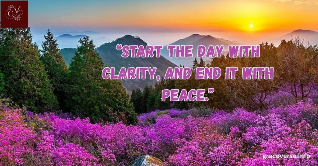 Spiritual Quotes for a Calm and Focused Morning
