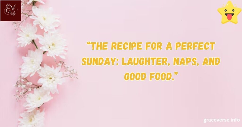 Sunday Funday Quotes for a Joyful Weekend
