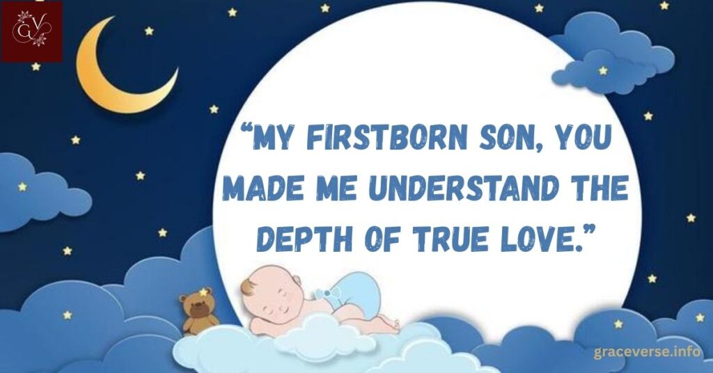 To My First Born Son Quotes
