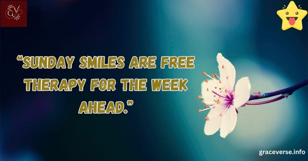 Uplifting and Positive Sunday Humor Quotes