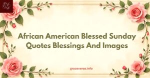 African American Blessed Sunday Quotes Blessings And Images