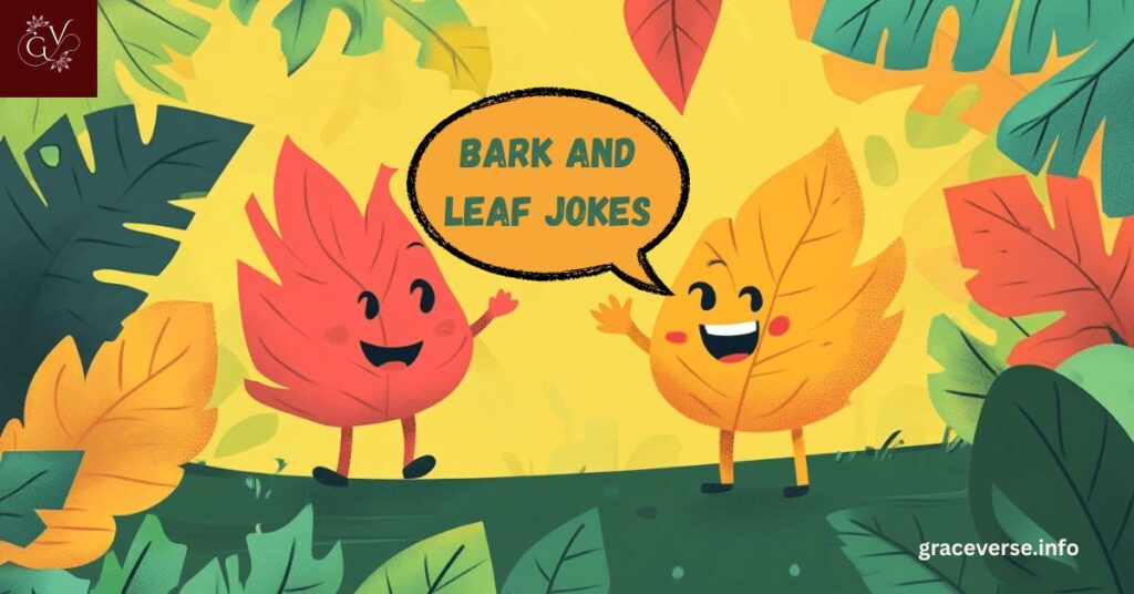 Bark and Leaf Jokes