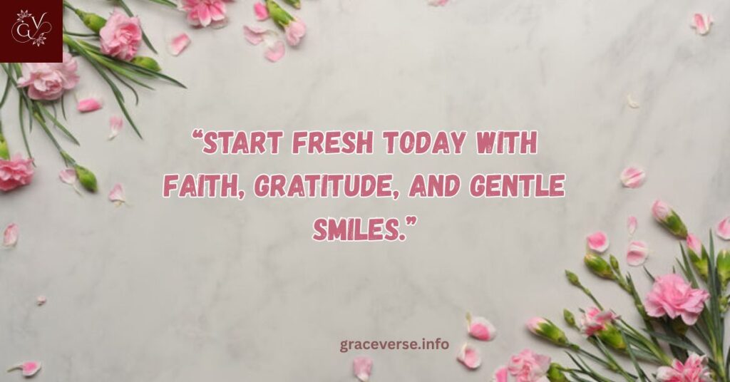 Beautiful Morning Saturday Blessings to Start Fresh
