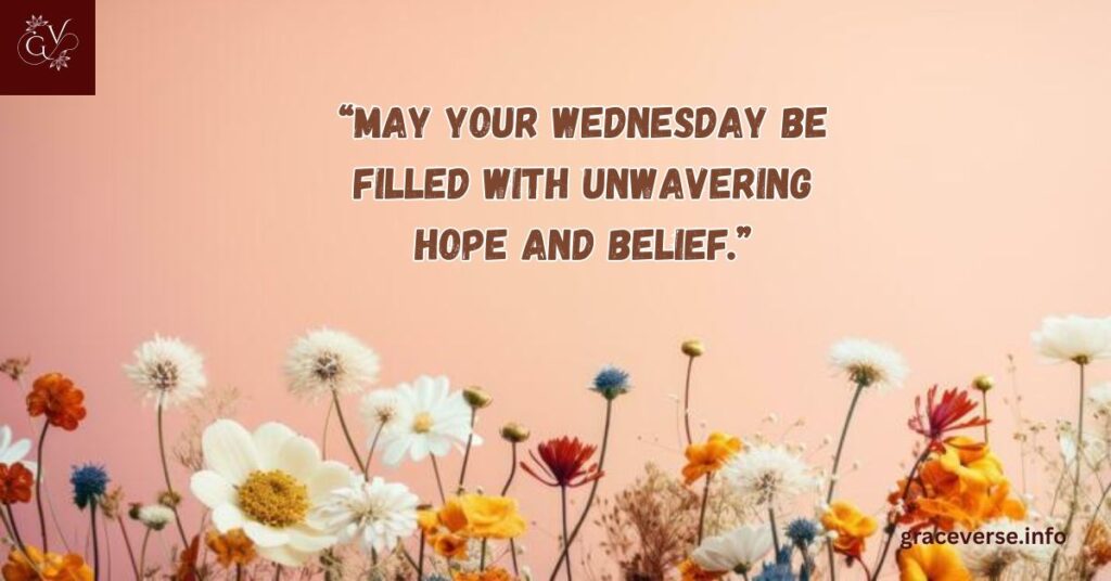 Beautiful Wednesday Blessings for Faith