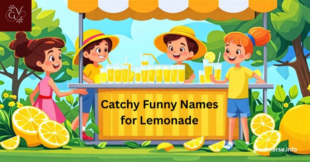 Catchy Funny Names for Lemonade