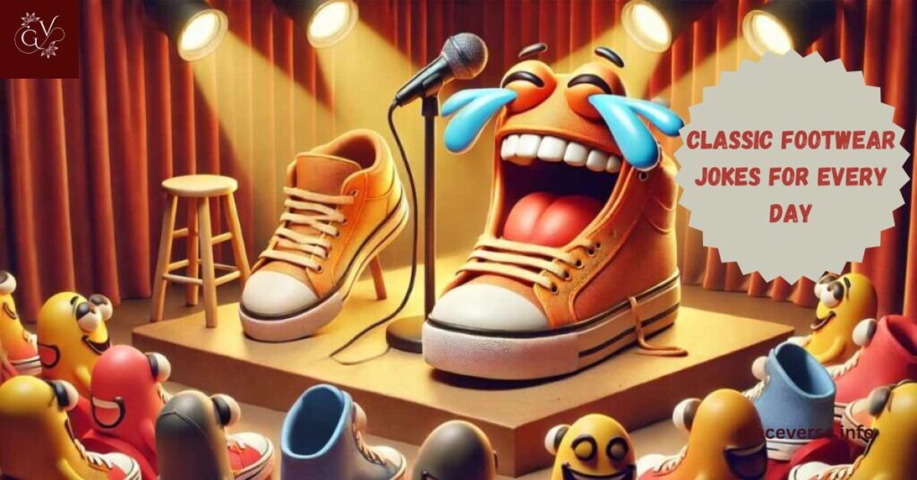 Classic Footwear Jokes for Every Day