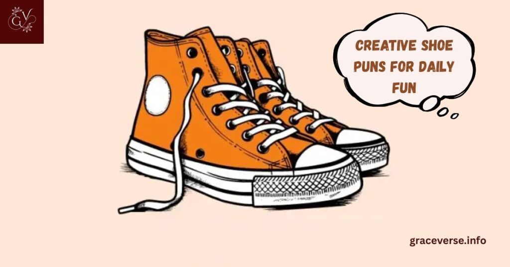 Creative Shoe Puns for Daily Fun