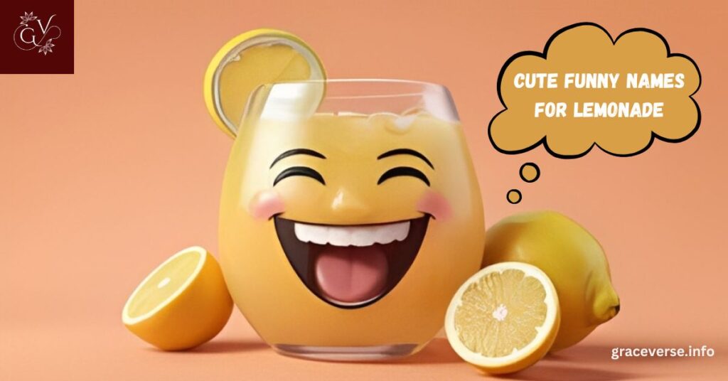 Cute Funny Names for Lemonade