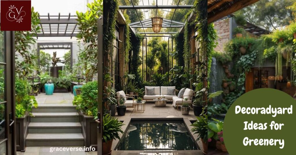 Decoradyard Ideas for Greenery