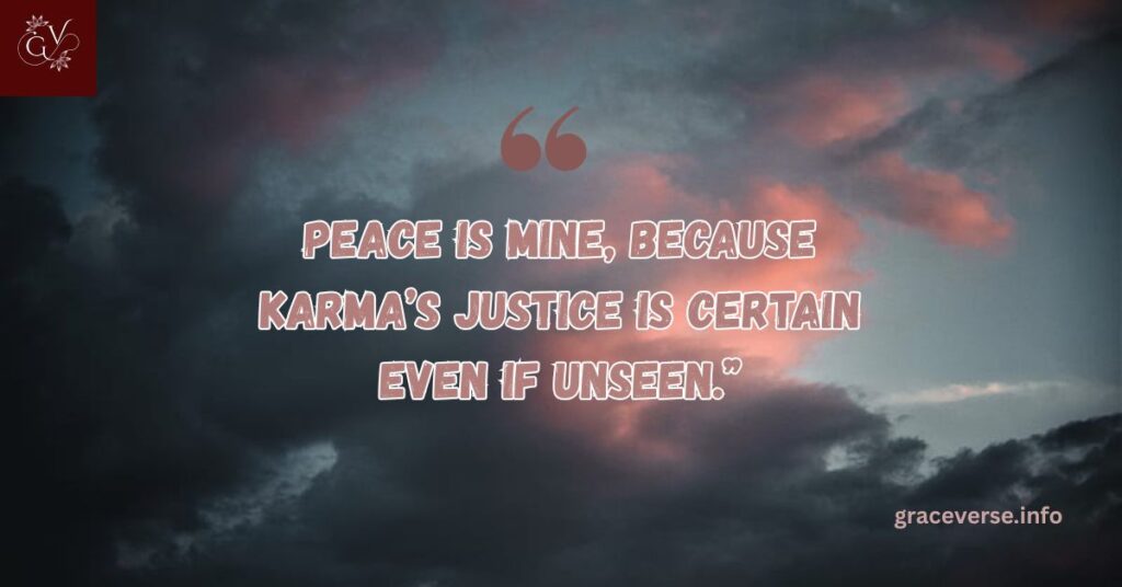 Finding Peace Through Karma’s Justice