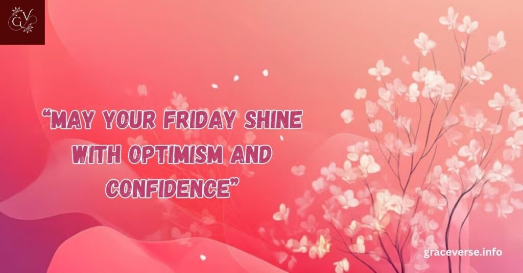 Friday Blessings to Inspire Hope