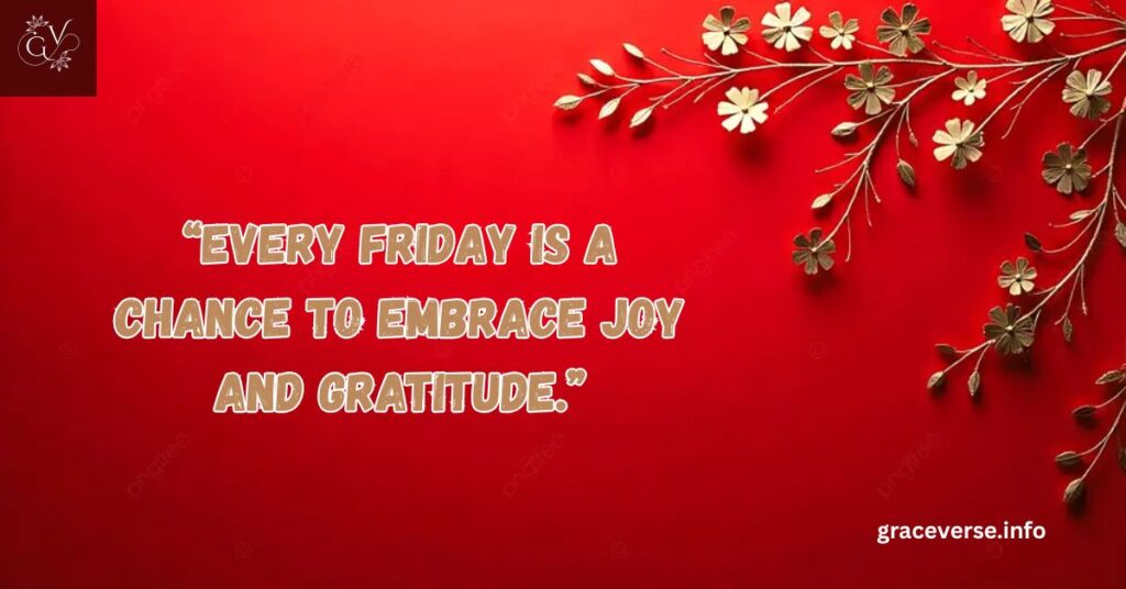 Friday Morning Blessings and Joy
