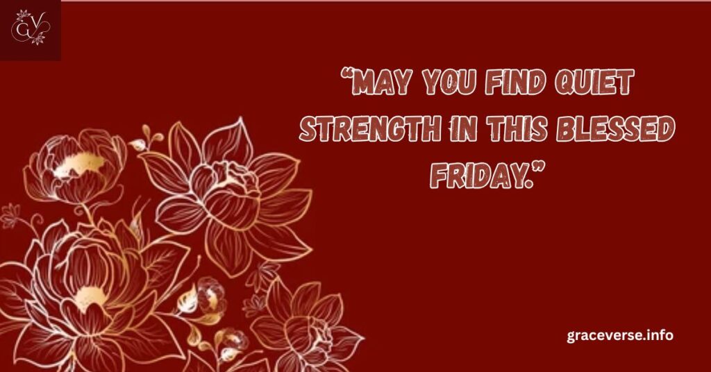 Friday Morning Blessings for Peace