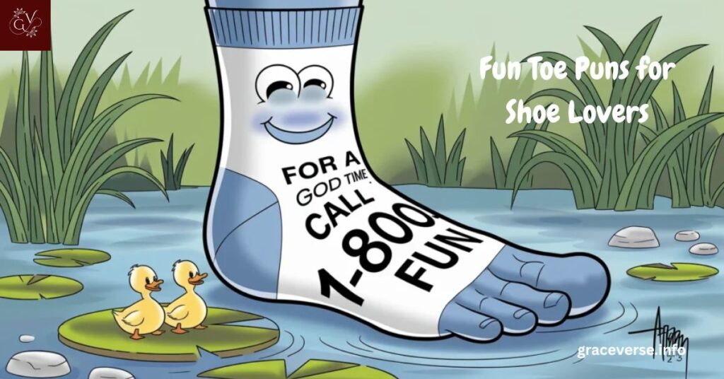 Fun Toe Puns for Shoe Lovers