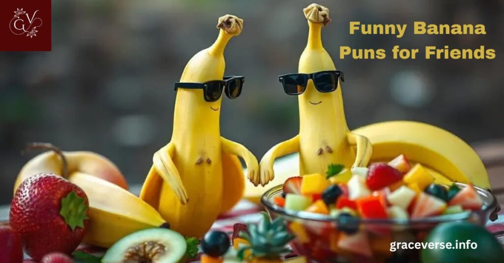 Funny Banana Puns for Friends