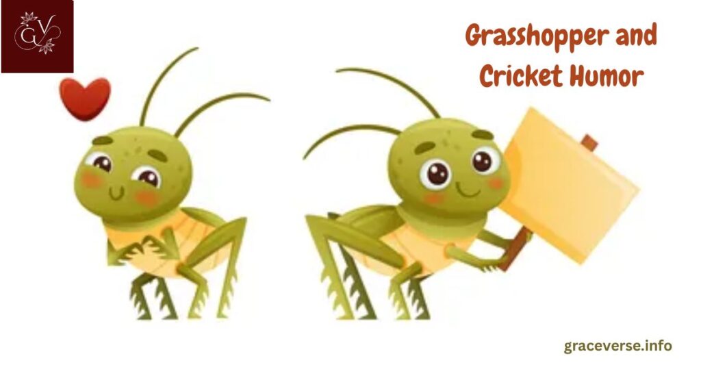Grasshopper and Cricket Humor