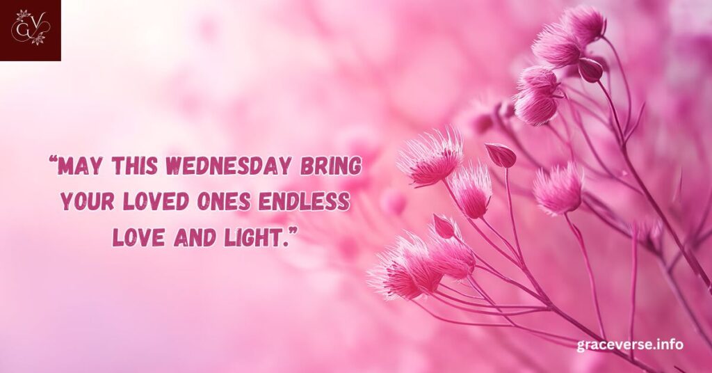 Happy Wednesday Blessings for Loved Ones