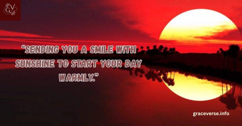Heartwarming Morning Greetings