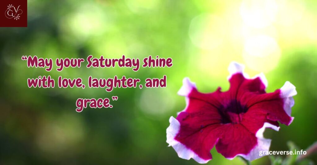 Inspirational Weekend Saturday Blessings Quotes