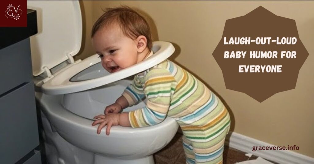 Laugh-Out-Loud Baby Humor for Everyone