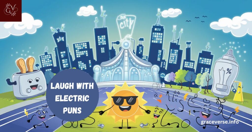 Laugh with Electric Puns