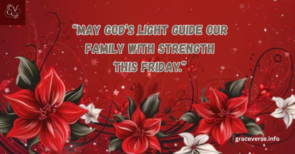 Morning Friday Blessings for Family