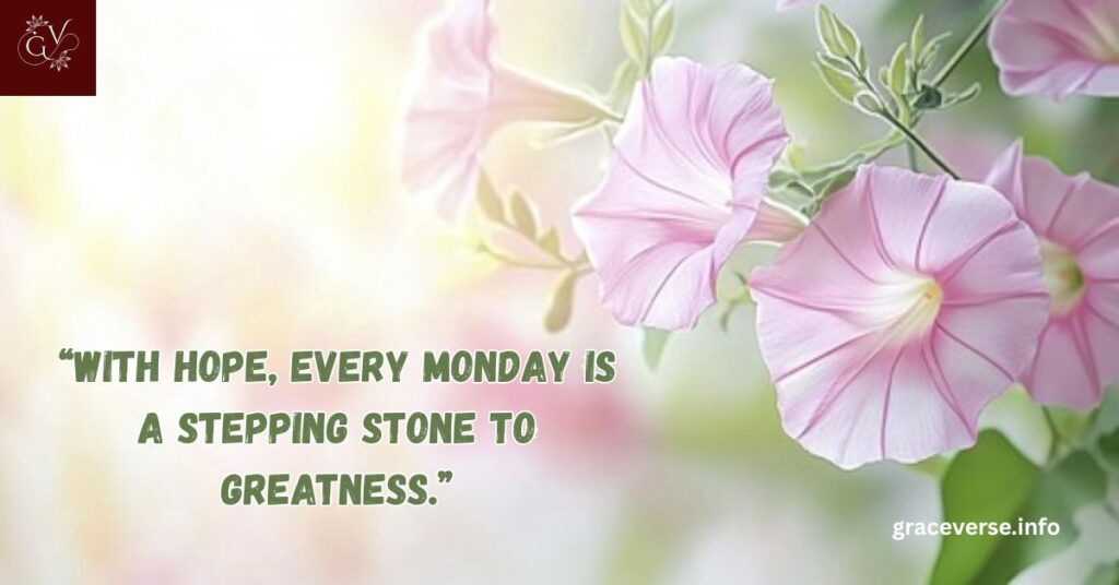 Motivational Monday Morning Messages