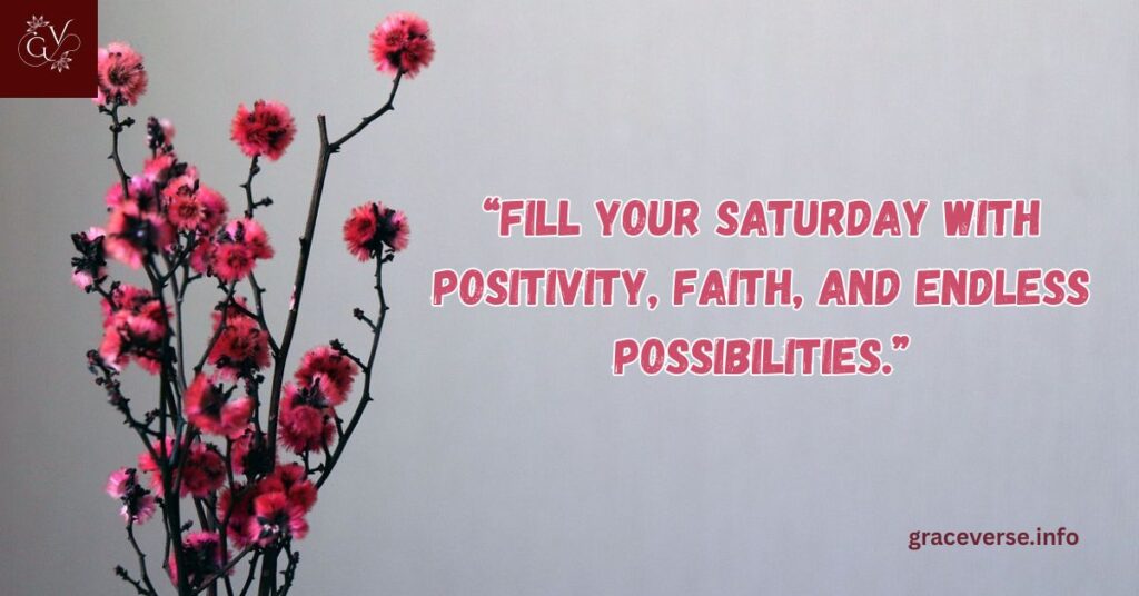 Motivational Saturday Quotes for Inspiration