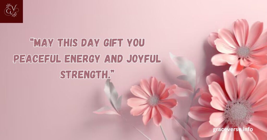 Positive Morning Saturday Blessings to Brighten Your Day